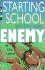 Starting School With the Enemy