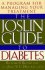 Joslin Guide to Diabetes: a Program for Managing Your Treatment