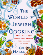 world of jewish cooking more than 400 delectable recipes from jewish commun