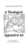 A Theological Approach to Art