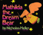 Mathilda, the Dream Bear