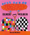 Elmer and Wilbur