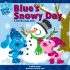 Blue's Clues: Blue's Snowy Day (a Lift-the-Flap Story)