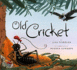 Old Cricket