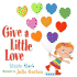 Give a Little Love