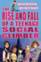 The Rise and Fall of a Teenage Social Climber: Bk. 1