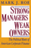 Strong Managers Weak Owners  the Political Roots of American Corporate Finance