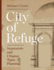 City of Refuge Separatists and Utopian Town Planning