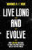 Live Long and Evolve: What Star Trek Can Teach Us About Evolution, Genetics, and Life on Other Worlds