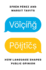 Voicing Politics-How Language Shapes Public Opinion