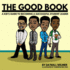 The Good Book: A Kid's Guide to Becoming a Successful Student Leader