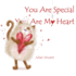 You Are Special, You Are My Heart