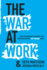 The War at Work: a Tale of Navigating the Unwritten Rules of the Hierarchy in a Half Changed World