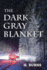 The Dark Gray Blanket