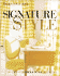 Signature Style: Creating Beautiful Interiors