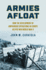 Armies Afloat: How the Development of Amphibious Operations in Europe Helped Win World War II (Modern War Studies)