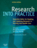 Research Into Practice: Essential Skills for Reading and Applying Research in Nursing and Health Care