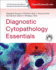 Diagnostic Cytopathology Essentials: Expert Consult: Online and Print