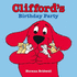 Cliffords Birthday Party (Clifford the Big Red Dog)