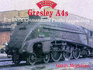 Gresley A4s: the Lners Streamlined Pacific Locomotives (Glory Days)