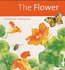 The Flower (Ecology Story Books)