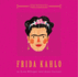 Frida Kahlo (Life Portraits)