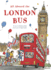 All Aboard the London Bus Format: Paperback