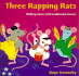 Three Rapping Rats: Making Music With Traditional Stories (a&C Black Song, Activity Books)