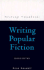 Writing Popular Fiction