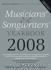 Musicians and Songwriters Yearbook 2008: the Essential Resource for Anyone Working in the Music Industry (Musicians & Songwriters Yearbook: Essential Resource for Anyone)