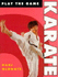 Karate (Play the Game)