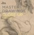 Master Drawings Close Up /Anglais