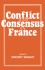 Conflict and Consensus in France: Conflict & Consensus