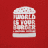 The World is Your Burger: a Cultural History