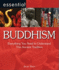 2007 Essential Buddhism By Jacky Sach Illus. Very Good Buddhism