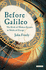 Before Galileo