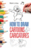 How to Draw Cartoons and Caricatures