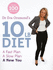 Dr Eva Orsmond's 10 Lb Diet: a Fast Plan, a Slow Plan, a New You