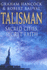 The Talisman: Sacred Cities, Secret Faith