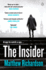 The Insider: BESTSELLING AUTHOR OF THE SCARLET PAPERS: THE TIMES THRILLER OF THE YEAR 2023