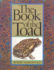 Book of the Toad: a Natural and Magical History of Toad-Human Relations