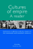 Cultures of Empire: a Reader: Colonisers in Britain and the Empire in Nineteenth and Twentieth Centuries (Studies in Imperialism, 174)
