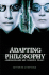 Adapting Philosophy: Jean Baudrillard and *the Matrix Trilogy*