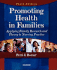 Promoting Health in Families: Applying Family Research and Theory to Nursing Practice