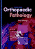 Orthopaedic Pathology (Bullough, Orthopaedic Pathology)