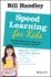 Speed Learning for Kids: the Must-Have Brain-Training Tools to Succeed at School (Paperback Or Softback)