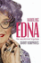 Handling Edna. the Unauthorised Biography