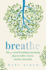 Breathe: the 4-Week Breathing Retraining Plan to Relieve Stress, Anxiety and Panic