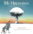 My Hiroshima (a Picture Puffin Book)