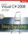 Microsoft Visual C# 2008 Step By Step 3rd Edition, Book/Cd Package (Pro-Step By Step Developer)